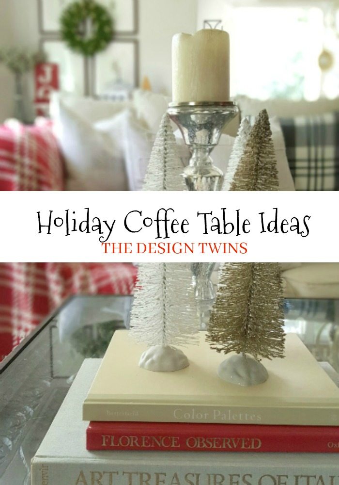 essential decor elements holiday coffee table ideas pin