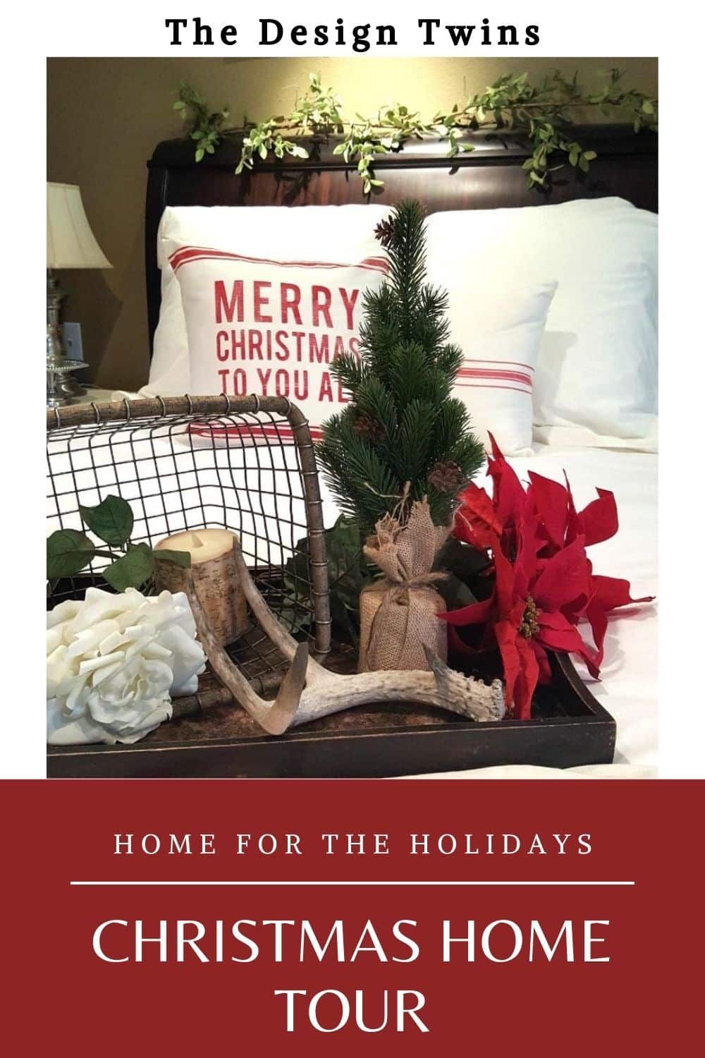 Holiday Home Tour with Inspired Christmas Decor - The Design Twins