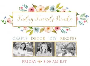 Friday Friends Parade 1 Fresh Spring Decorating Inspiration