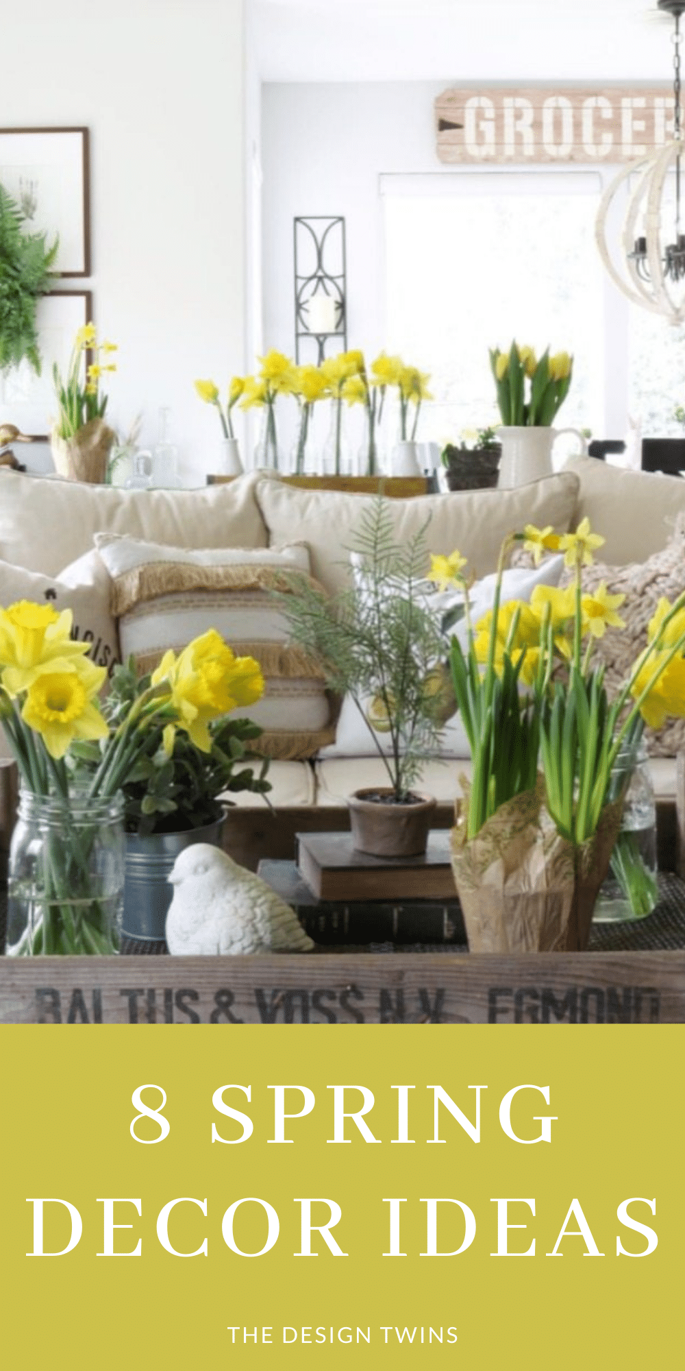 Our 8 Best Spring Decor Ideas Home Tour | The Design Twins