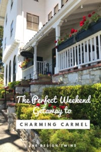 The Perfect Weekend Getaway to Charming Carmel