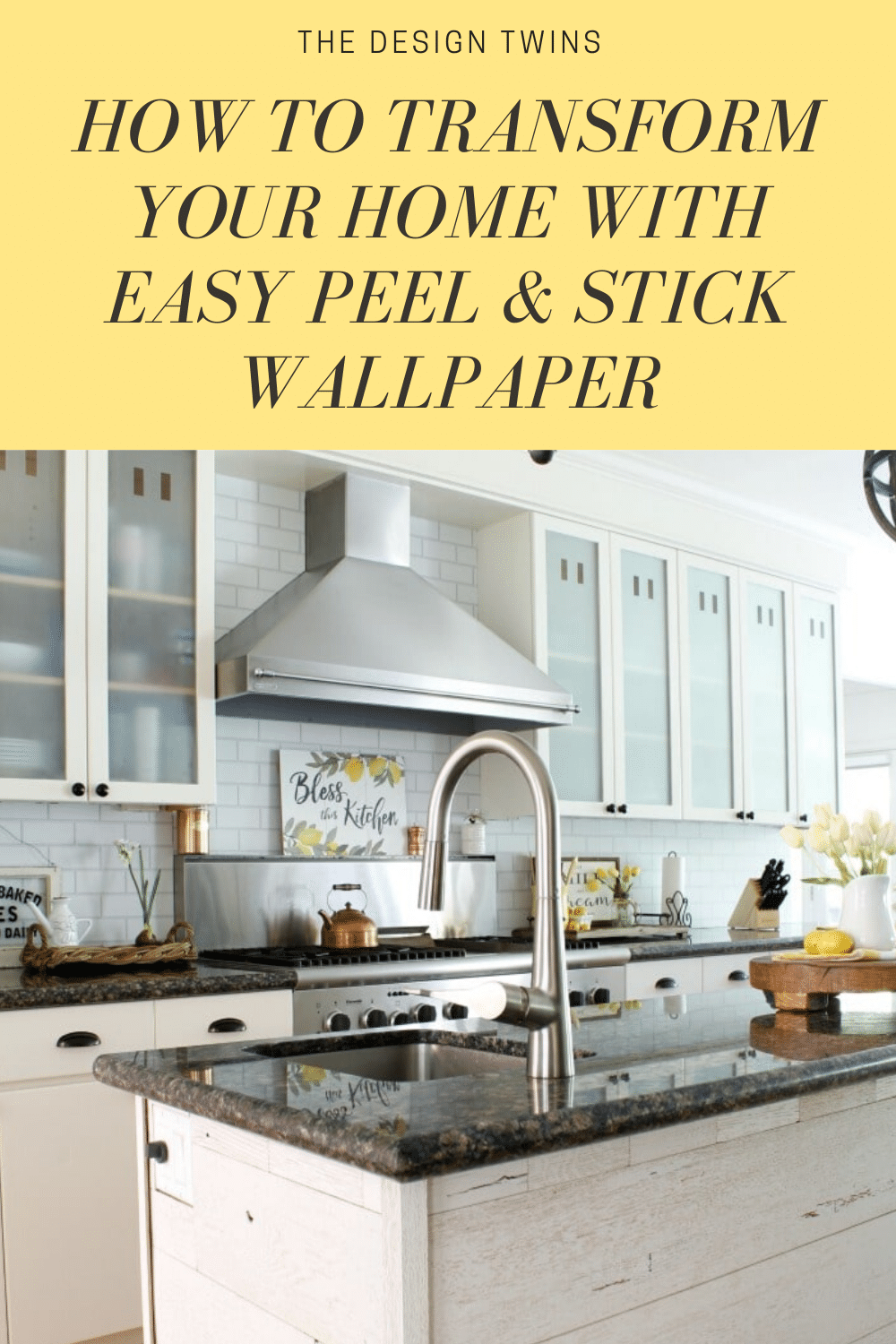 Transform Your Home with Peel and Stick Wallpaper - The Design Twins