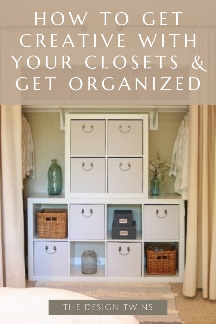 how to get creative with your closets & get organized